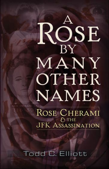 A Rose by Many Other Names - Todd C. Elliott