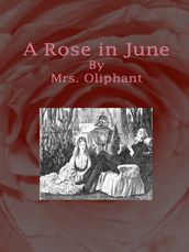 A Rose in June