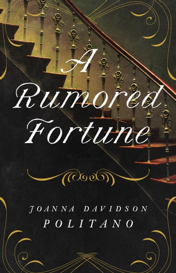 A Rumored Fortune - Joanna Davidson Politano