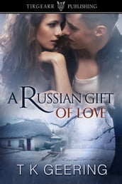 A Russian Gift of Love