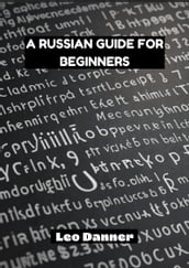 A Russian Guide for Beginners