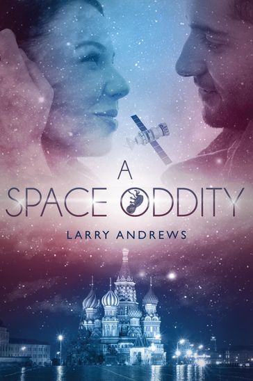 A SPACE ODDITY - Larry Andrews