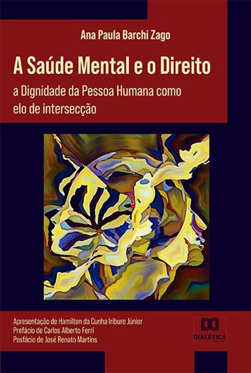 A Saúde Mental e o Direito - Ana Paula Barchi Zago