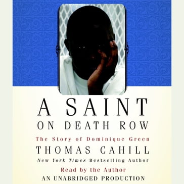 A Saint on Death Row - Thomas Cahill