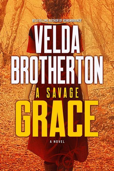 A Savage Grace - Velda Brotherton