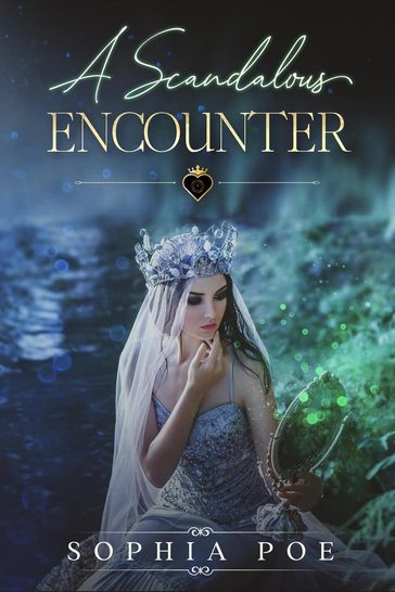 A Scandalous Encounter - Sophia Poe