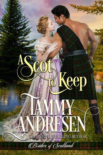 A Scot to Keep - Tammy Andresen