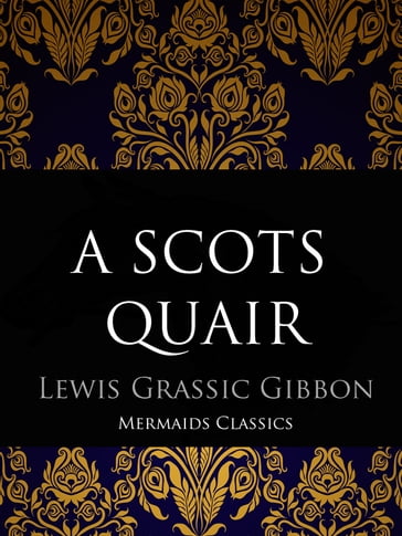 A Scots Quair - Lewis Grassic Gibbon