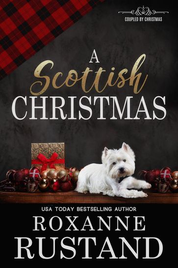 A Scottish Christmas - Roxanne Rustand