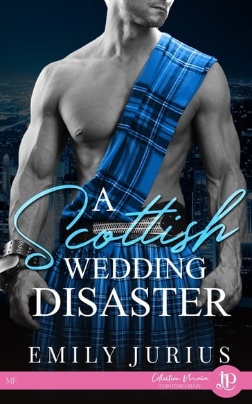 A Scottish wedding disaster - Emily Jurius