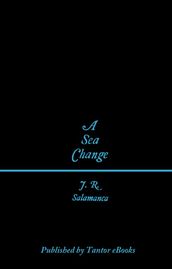 A Sea Change