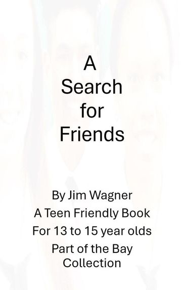 A Search for Friends - Jim Wagner