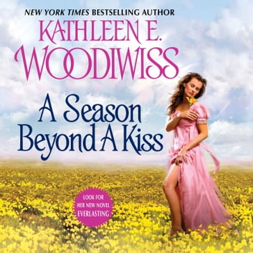 A Season Beyond a Kiss - Kathleen E. Woodiwiss