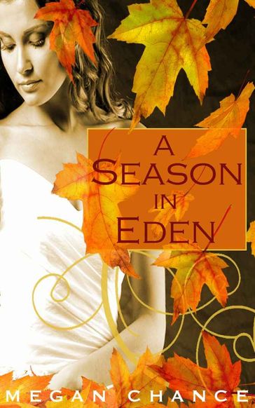 A Season in Eden - Megan Chance