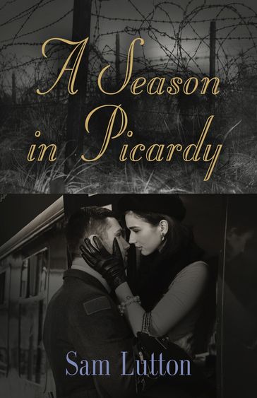 A Season in Picardy - Sam Lutton