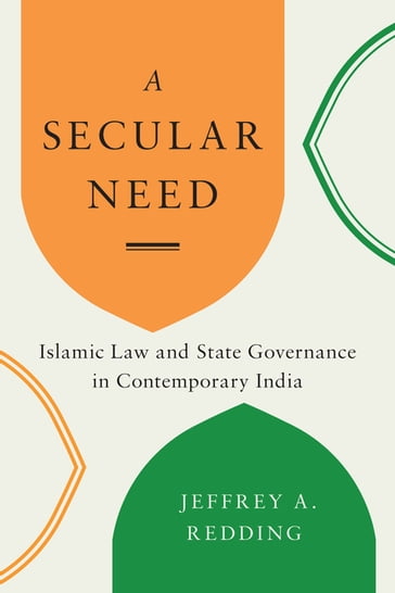 A Secular Need - Anand A. Yang - Jeffrey A. Redding - K. Sivaramakrishnan - Padma Kaimal