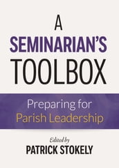 A Seminarian s Toolbox