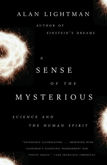 A Sense of the Mysterious - Alan Lightman