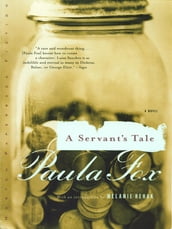A Servant s Tale: A Novel