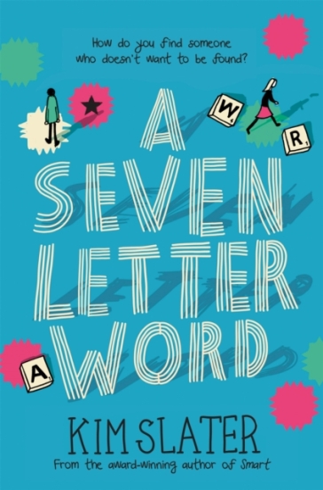 A Seven-Letter Word - Kim Slater