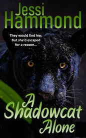 A Shadowcat Alone