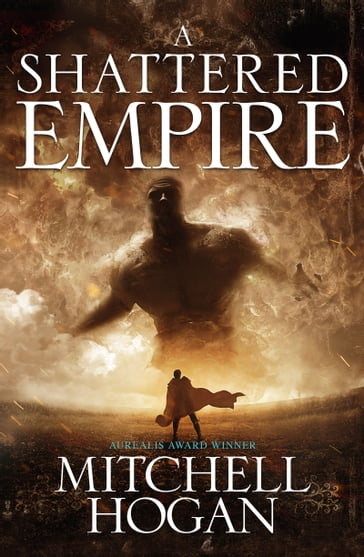 A Shattered Empire - Mitchell Hogan