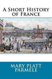 A Short History of France