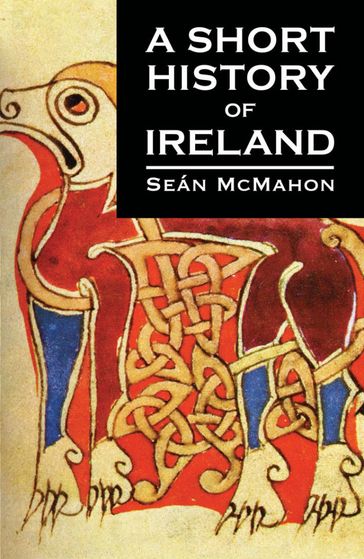 A Short History of Ireland - Sean McMahon