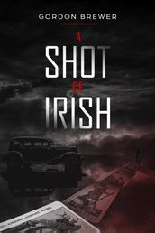 A Shot of Irish