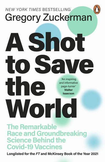 A Shot to Save the World - Gregory Zuckerman