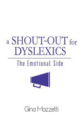 A Shout-Out for Dyslexics