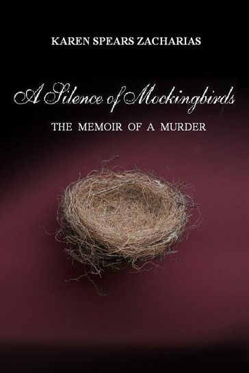 A Silence of Mockingbirds - Karen Spears Zacharias