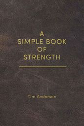 A Simple Book of Strength