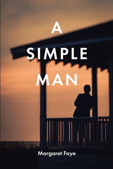 A Simple Man - Margaret Faye