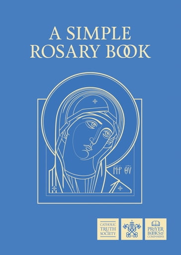 A Simple Rosary Book - Catholic Truth Society