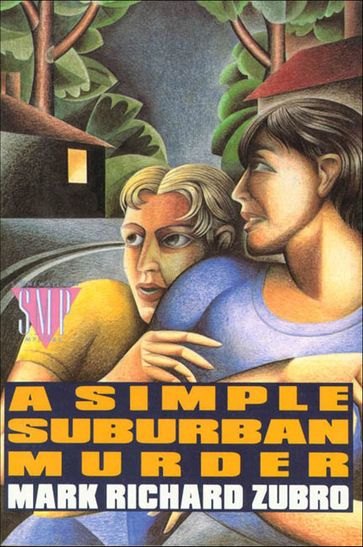 A Simple Suburban Murder - Mark Richard Zubro