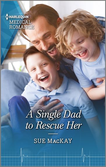 A Single Dad to Rescue Her - Sue MacKay