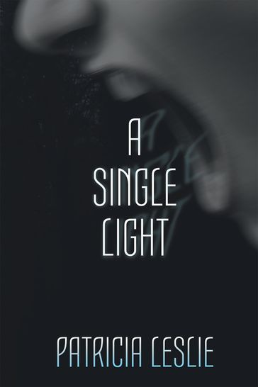 A Single Light - Patricia Leslie
