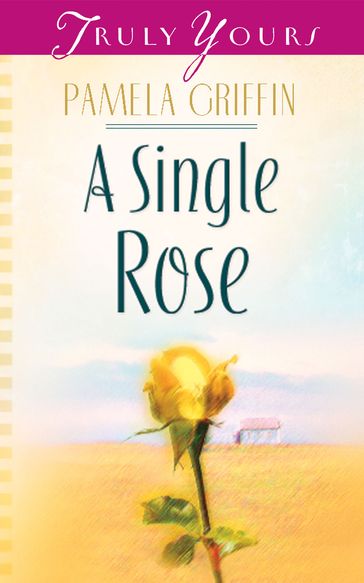 A Single Rose - Pamela Griffin