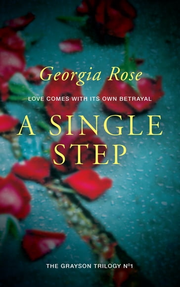 A Single Step - Georgia Rose