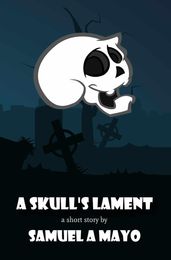 A Skull s Lament