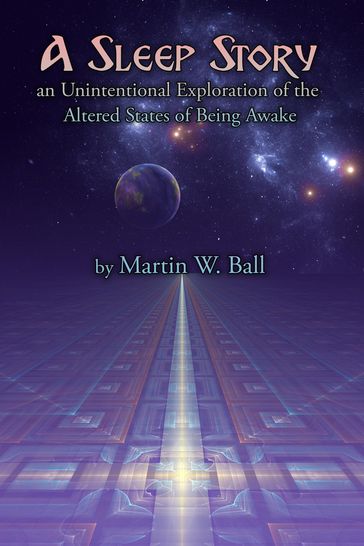 A Sleep Story - Martin W. Ball