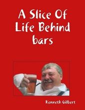 A Slice Of Life Behind Bars