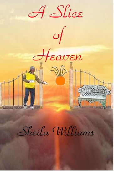 A Slice of Heaven - Sheila Williams