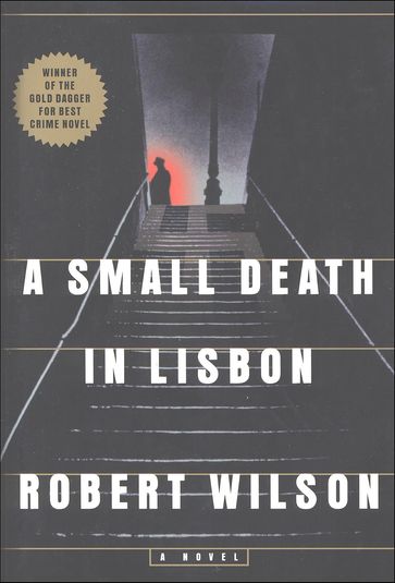 A Small Death In Lisbon - Robert Wilson