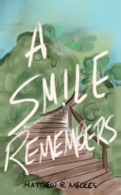 A Smile Remembers