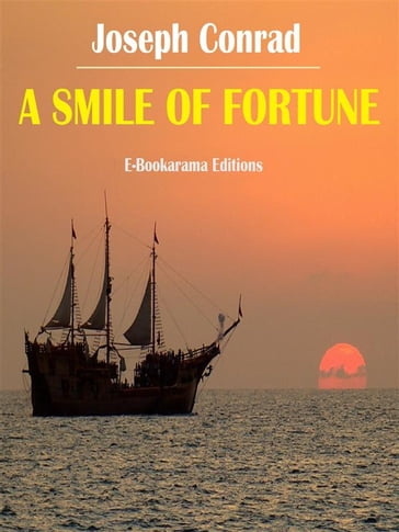 A Smile of Fortune - Joseph Conrad