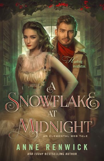 A Snowflake at Midnight - Anne Renwick