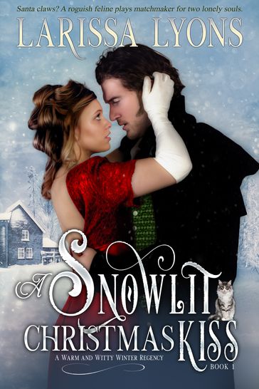 A Snowlit Christmas Kiss - Larissa Lyons