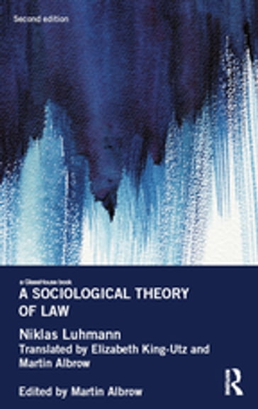 A Sociological Theory of Law - Niklas Luhmann